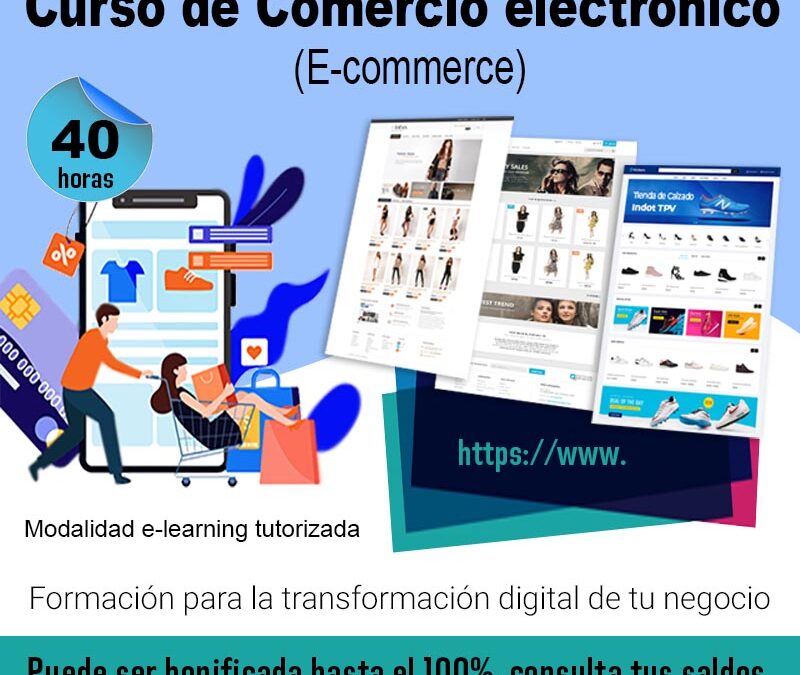 Curso de Comercio electrónico (E-commerce) 40H – Inicio 12 mayo